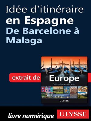 cover image of Idée d'itinéraire en Espagne--De Barcelone à Malaga